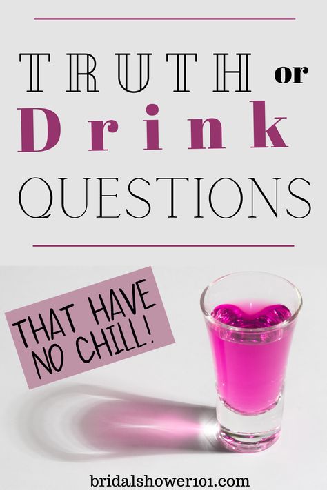 Truth Or Dare Questions Bachelorette, Bridal Drinking Games, Bachelorette Party Truth Or Dare, Drinking Truth Or Dare Questions, Questions For Drinking Game, Fun Drinking Games For Bachelorette, Drinking Couple Games, Drinking Games For 3 People, Bachelorette Truth Or Dare