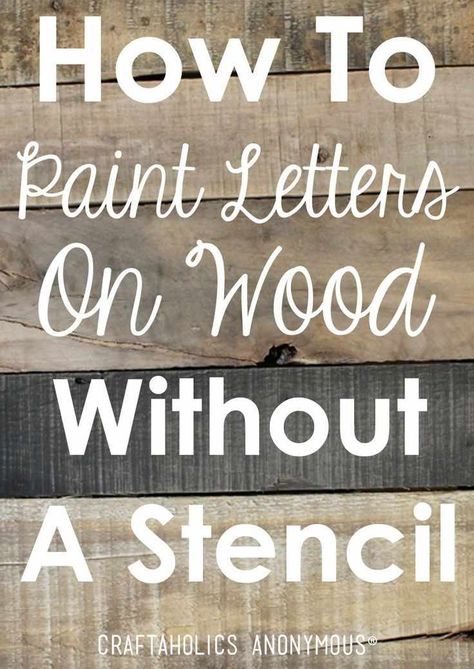 crafts tips and diy How To Paint Letters on Wood Without a Stencil || awesome tips and tricks for different methods crafts tips and diy Paint Letters On Wood, Painted Letters On Wood, Paint Letters, Projek Diy, Wood Projects That Sell, Diy Wood Signs, Woodworking Projects That Sell, Diy Holz, Wood Crafts Diy