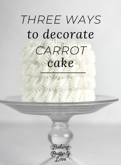 Three carrot cake decorating ideas that are better than just piping icing carrots. Beautiful Carrot Cake Decoration, Carrot Cake Icing Decoration, Carrot Wedding Cake Ideas, Carrot Cake Designs Ideas, Christmas Carrot Cake Decoration, Decorated Carrot Cake Ideas, Carrot Decorations Cake, Pretty Carrot Cake Decoration, Carrot Cake Smash Cake