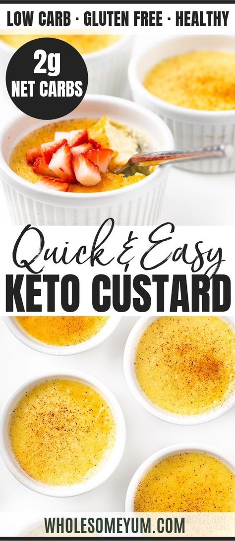 Easy Low Carb Keto Custard Recipe - A 5-ingredient vanilla keto custard recipe! Keto egg custard is super EASY. And, this low carb custard recipe is a perfect dessert for making ahead. #wholesomeyum #lowcarb #lowcarbrecipes #keto #ketorecipes #5ingredients #vanilla #custard #desserts Keto Egg Dessert Recipes, Keto Egg Dessert, Low Carb Baked Custard, Wholesome Yum Recipes, Easy Keto Low Carb Recipes, Keto Baked Custard Recipe, Paleo Custard Recipe, Keto Egg Ideas, Low Carb Egg Custard