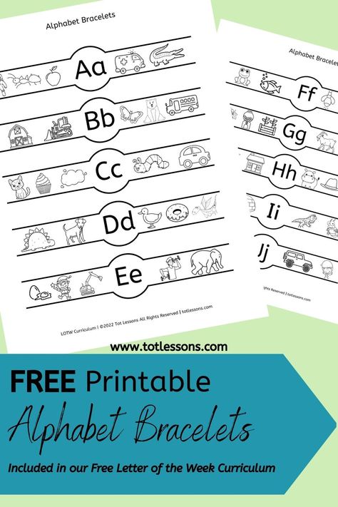 These Printable Alphabet Bracelets are included in our FREE Letter of the Week Curriculum! #letteroftheweek, #freealphabetbracelets, #letteroftheweekpreschoolcurriculum, #preschoolcurriculum, #freepreschoolworksheets, #freepreschoolprintables, #letterlearninggames, #preschoollearning, #toddleractivities, #alphabetactivities, #letteroftheweekactivities, #freeletteroftheweekcurriculum, #letteroftheweeksnacks, #freepreschoolcurriculum, #preschoolactivities,#totschool, #totlessons Letter Of The Week Activities Kindergarten, Free Letter Of The Week Printables, Alphabet Watches Free Printable, Letter Focus Activities, Alphabet Assessment Sheet Free Printable, Free Letter Recognition Printables, Letter Of The Week Activities Preschool, Alphabet Bracelet Ideas, Letter I Activities For Kindergarten