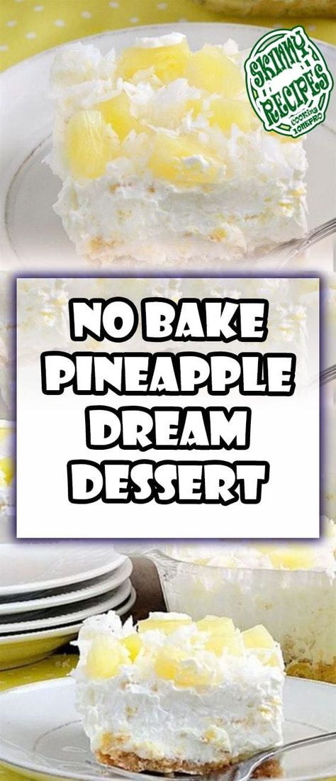 No Bake Pineapple Dream Dessert!!! Pineapple Dream, Pineapple Dream Dessert, Dream Dessert, Baked Pineapple, Vintage Dessert, Dessert Toppings, Dessert Bar, Crushed Pineapple, Best Dessert Recipes