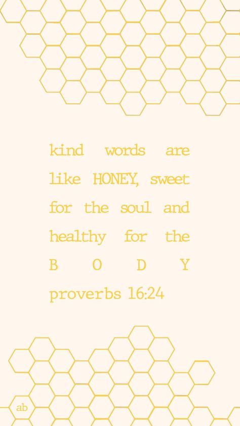 Words Sweet Like Honey, Milk And Honey Bible Verse, Sweet Words Are Like Honey, Sweet Like Honey Quote, Aesthetic Bible Verse Wallpaper, Spring Bible Verses, Aesthetic Bible Verse, Honey Quotes, Farm Tips