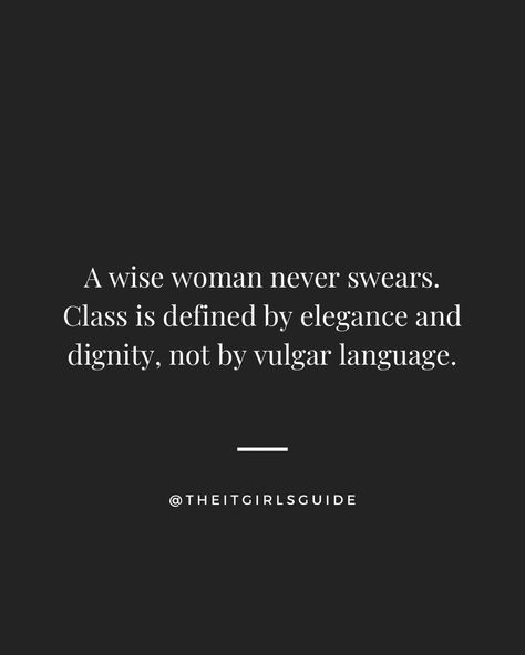 High Class Women Quotes, Class Quotes Stay Classy, Stoicism Women, Be Classy Quotes, Classy Women Quotes Style, Feminine Quotes Classy, Expensive Taste Quotes, High Standards Quotes Woman Classy, Classy Lady Quotes