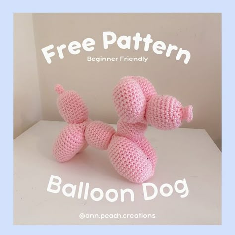 Crochet Balloon Dog, Crochet Balloon, Crochet Pattern Beginner, Balloon Pattern, Dog Crochet, Crochet Dog Patterns, Crochet Plushie, Easy Crochet Animals, Crochet Shop