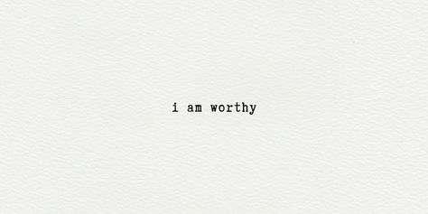 Worthy Quotes, I Am Worthy, I Am Beautiful, I Am Strong, Ink Stain, Some Words, Love Words, Daily Affirmations, Pretty Words