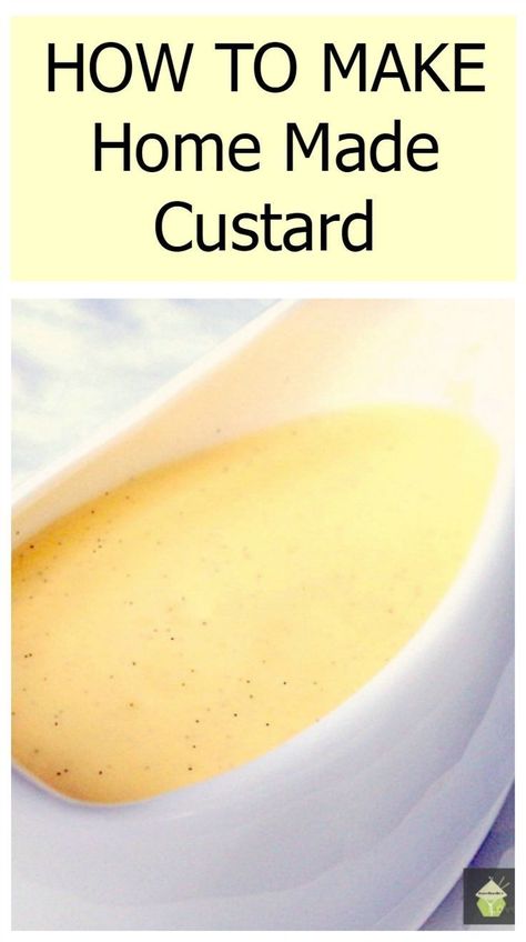 Home Made Custard, Homemade Custard Recipe, Pudding Sauce, Egg Custard Recipes, Magic Custard Cake, How To Make Home, Custard Sauce, Homemade Custard, Custard Pudding