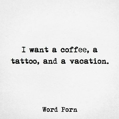 Coffee, tattoo, vacation Friday Coffee Quotes, Friday Coffee, Coffee Tattoo, Fb Status, Coffee Tattoos, Vacation Quotes, Ig Captions, Life Thoughts, Laugh At Yourself