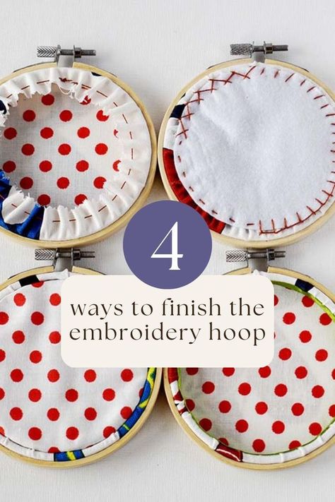 Four ways to finish the back of the embroidery hoop Finish Embroidery Hoop, Finishing Embroidery Hoop, Finish Embroidery, Diy Embroidery Projects, Cross Stitch Hoop, Hoop Projects, Embroidery Stitches Tutorial, Hand Embroidery Projects, Running Stitch