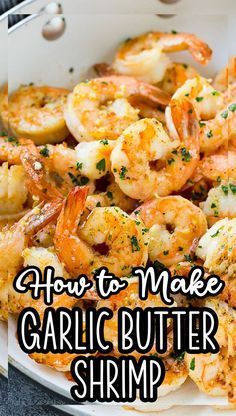 Easy Garlic Butter Shrimp, Easy Garlic Butter, Buttered Shrimp Recipe, Cooked Shrimp Recipes, Make Garlic Butter, Shrimp Recipes Healthy, Garlic Butter Shrimp, Prawn Recipes, Shrimp Recipes For Dinner