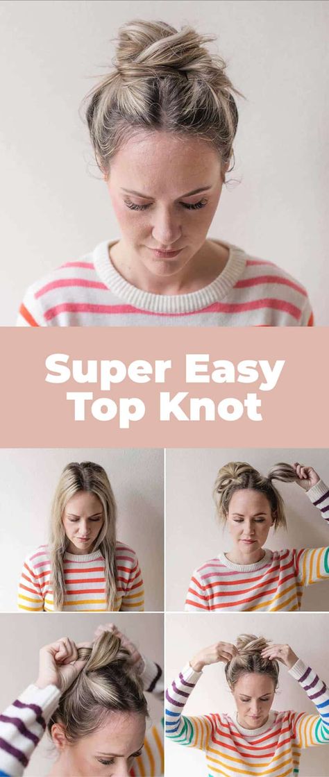 How to Style a Top Knot - A Beautiful Mess Knotted Bun Tutorial, Easy Top Knot, Knot Hairstyle, Top Knot Tutorial, Half Top Knot, Easy Beach Hairstyles, Messy Top Knots, Knot Tutorial, Medium To Long Hair