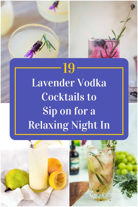 Collage of 4 lavender vodka cocktails. Lavender Liquor Cocktail Recipes, Vodka Lavender Cocktail, Lemon Lavender Cocktail, Lavender Cocktails Recipes, Lavender Simple Syrup Cocktails, Cocktails With Lavender Syrup, Drinks With Lavender Syrup, Lavender Drinks Alcoholic, Cocktails With Lavender