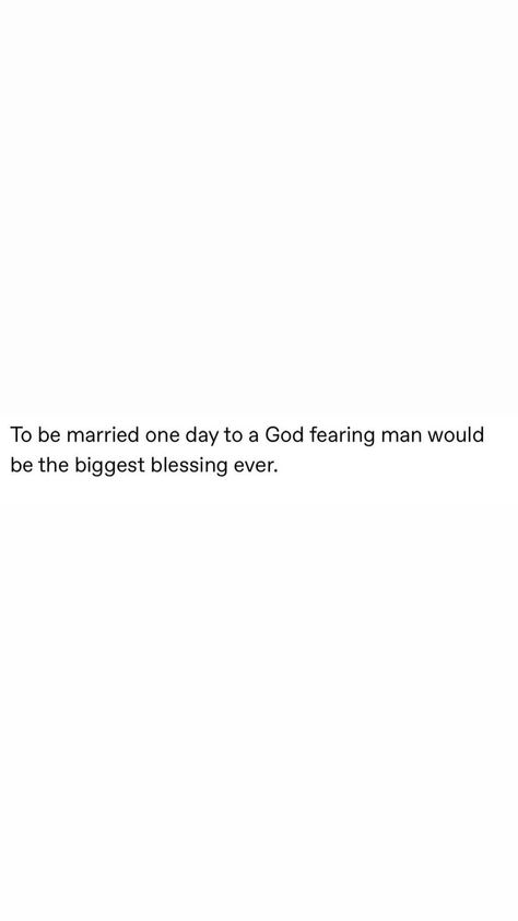 God Fearing Couple, God Fearing Man Quotes, Gods Blessing, God Fearing Man, Man Quotes, Man Proposing, God Fearing, Islamic Things, Picture Quote