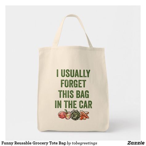 Funny Reusable Grocery Tote Bag Shopping Bag Design, Canvas Bag Design, Bag Quotes, Funny Tote Bags, Projets Cricut, Grocery Tote Bag, Grocery Shopping Bags, Grocery Tote, Reusable Grocery Bags