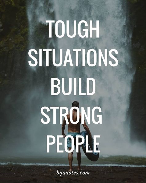 Tough situations build strong man #bymyquotes #quotes  #successquotes #ewordpower  #englishquotes #mindset #personaldevelopment #lifequotes Tough Men Quotes, Cap Tikus, Strong Man Quotes, Tough Men, Evolve Quotes, Attitude Quote, Esteem Quotes, Man Quotes, Strong Man