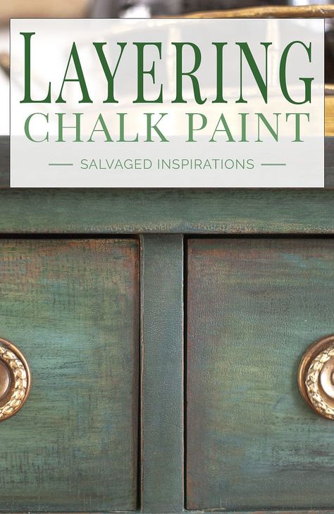 Layering Chalk Paint - Salvaged Inspirations Layering Chalk Paint, Empire Dresser Makeover, Empire Dresser, Chalk Paint Techniques, Chalk Paint Furniture Diy, Furniture Painting Techniques, Chalk Paint Colors, Chalk Paint Projects, Annie Sloan Paints