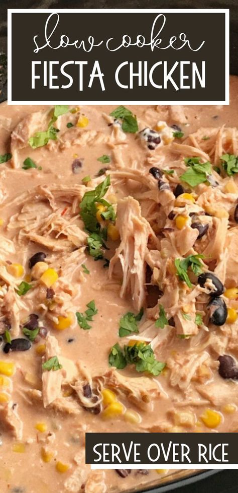 Creamy Fiesta Chicken, Fiesta Chicken Crockpot Recipe, Fiesta Chicken Crockpot, Serve Over Rice, Fiesta Chicken, Crock Pot Slow Cooker, Chicken Crockpot Recipes, Family Favorite Meals, Crockpot Chicken