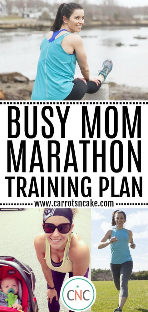 Busy Mom Marathon Training Plan - Carrots 'N' Cake Marathon Cross Training, Fitness Competition Training, Marathon Training Plan Beginner, Marathon Plan, Fitness Training Plan, Marathon Tips, Half Marathon Training Plan, Running Mom, Marathon Training Plan