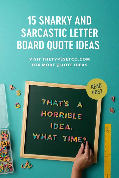 Feeling a little feisty? Kick that sass up a notch with these 15 snarky and sarcastic quotes from The Type Set Co. Shop colorful alphabet magnets at thetypesetco.com Funny Saying For Letter Boards, Funny Work Letter Board Quotes, Funny Letter Board Quotes For Work, Spring Letter Board Quotes Funny, Letter Board Jokes, Funny Message Board Quotes, Light Box Quotes Funny, Sarcastic Quotes About Work, Clever Quotes Funny