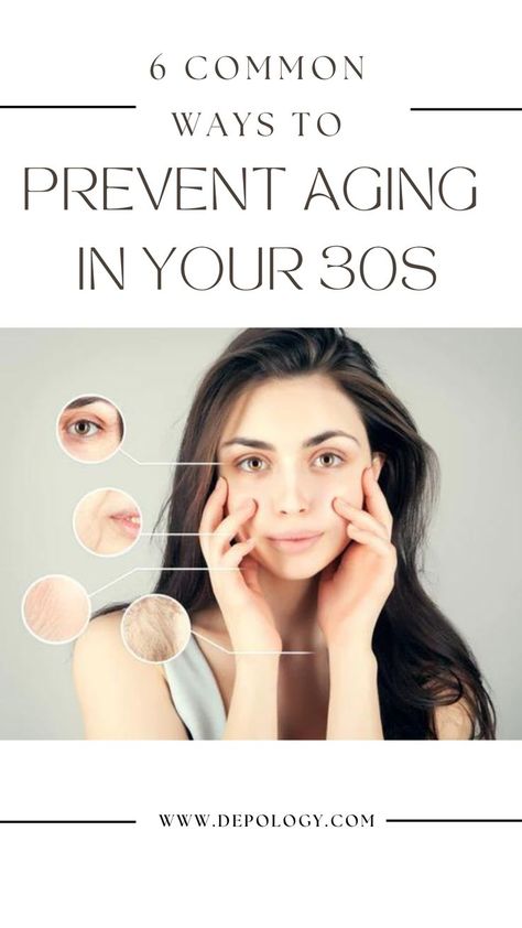 6 Common ways to prevent aging in your 30s. Eliminate Wrinkles, Skin Care Wrinkles, Prevent Aging, Anti Aging Tips, Skin Care Cream, Skin Care Solutions, Youthful Skin, Anti Aging Skin Products, Aging Skin Care