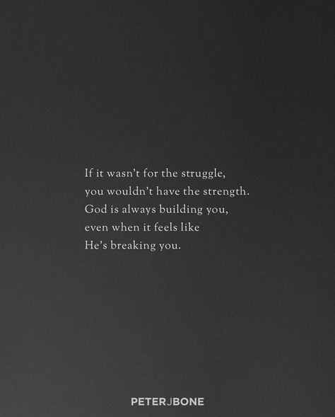 Achieve the Impossible on Instagram: “Via my personal @peterjbone STRENGTH THROUGH THE STRUGGLE Seasons of struggle suck...they really do! When we’re in the middle of a…” The Struggle You're In Today, Beauty In The Struggle Quote, Internal Struggle Quotes, Quotes About Struggle And Strength, My Struggle Quotes, Family Struggle Quotes, God Strength Quotes, Struggling Quotes Personal, Struggle Quotes Personal