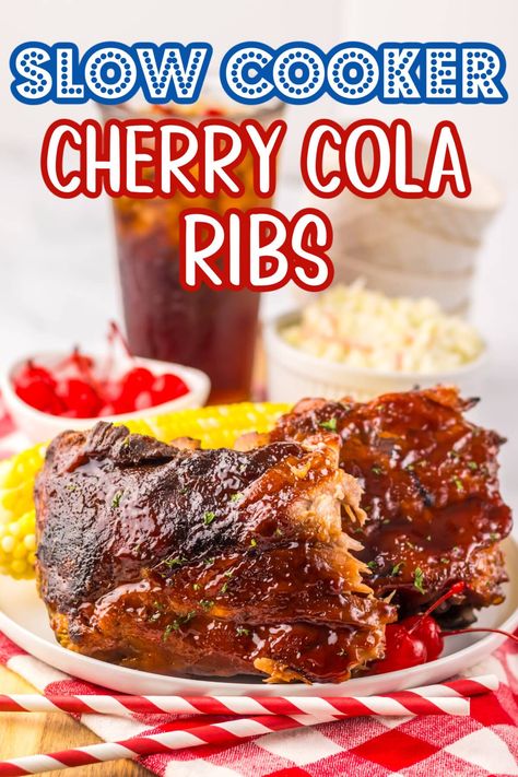 Slow Cooker Cherry Cola Ribs - Life With The Crust Cut Off Cola Ribs, Coca Cola Recipes, Cola Recipe, Pork Back Ribs, Glazed Ribs, Crockpot Ribs, Boneless Ribs, Slow Cooker Ribs, Cherry Coke