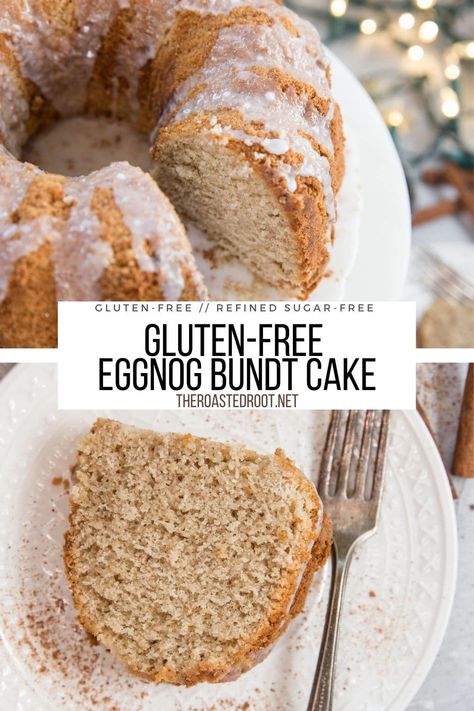 Gluten-Free Eggnog Cake - The Roasted Root Gluten Free Eggnog Bread, Gluten Free Eggnog Cake, Gluten Free Holiday Desserts Christmas, Christmas Cake Gluten Free, Gluten Free Bundt Cake Recipes, Gf Perogies, Gf Christmas Desserts, Gluten Free Bundt Cake, Gluten Free Christmas Cake