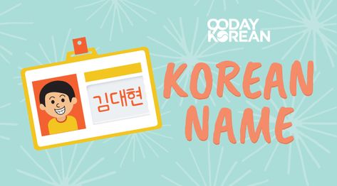 Korean Names – List of Common First and Surnames How To Write Your Name In Korean, What Is Your Name In Korean, What's My Korean Name, Find Your Korean Name, Korean Name List, What Is My Name In Korean, Korean Last Names, One Syllable Names, Korean Characters