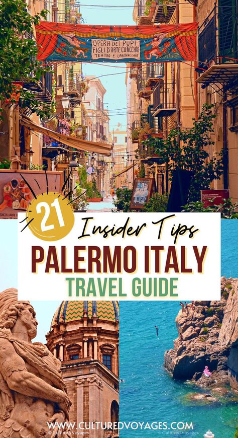 Palermo Sicily Travel Guide pin cover for pinterest, a narrow street with potted plants and a poster hanging, a statue with a view of the domed tower of the Palermo Cathedral, and a person jumping from a cliff to a crystal clear blue waters Palermo Instagram Spots, Palermo Italy Sicily, Palermo Itinerary, Italy Culture, South Italy, Sicily Travel, Palermo Italy, Palermo Sicily, Visit Places