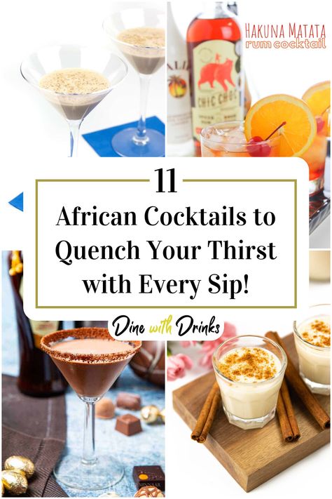 Collage of 4 african cocktails. South African Cocktails, African Cocktails, African Drinks, Popular Alcoholic Drinks, African Restaurant, International Dishes, Tanzania Africa, Rum Cocktail, Alcohol Drinks