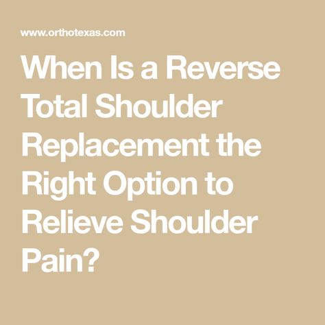 When Is a Reverse Total Shoulder Replacement the Right Option to Relieve Shoulder Pain? Reverse Shoulder Replacement Surgery, Reverse Shoulder Replacement, Shoulder Replacement Surgery, Shoulder Problem, Rotator Cuff Tear, Shoulder Surgery, Bone Loss, Rotator Cuff, Natural Aging