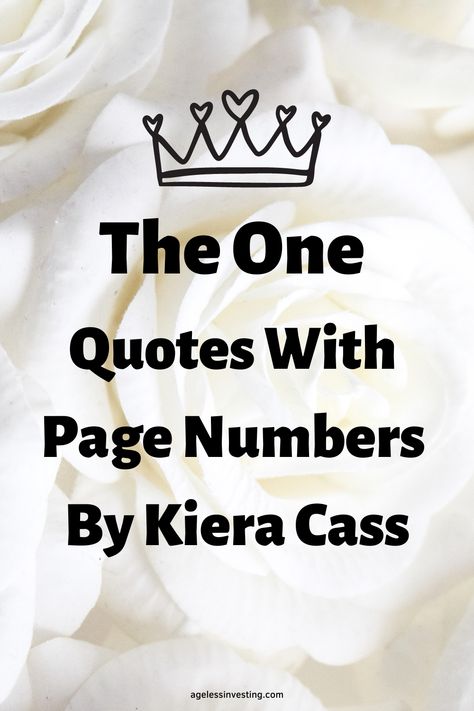 An up close picture of white roses with a graphic of a crown, with the text overlay: The One Quotes With Page Numbers By Kiera Cass" America Singer The Selection, The Selection Quotes, The Selection America, The Selection Movie, The One Quotes, The One Kiera Cass, Selection Quotes, Prince Maxon, The Selection Kiera Cass