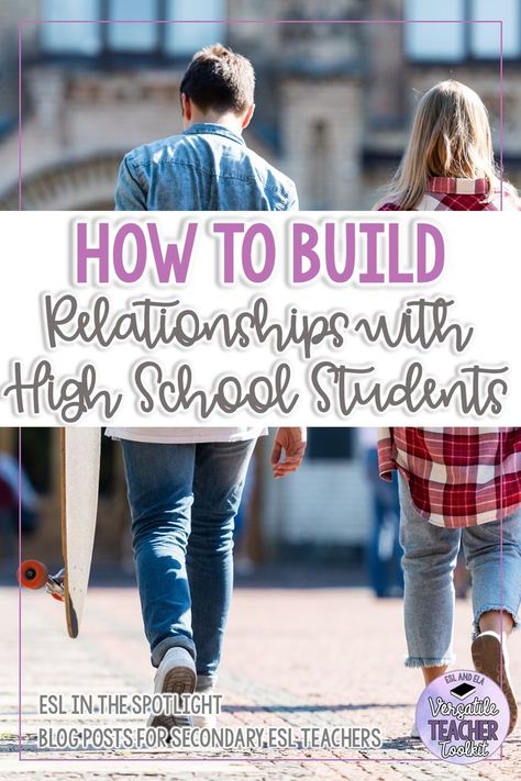 Blog post about building strong, positive relationships with high school learners. #classroomamanagement #teachingtips #ESL #ELA #backtoschool #classroomorganization #educationblogpost #versatileteachertoolkit #eslinthespotlight Building Relationships With Students, Middle School Classroom Management, Parenting Support, Classroom Management Plan, Teaching High School English, Teacher Toolkit, Classroom Culture, Relationship Lessons, Classroom Management Strategies