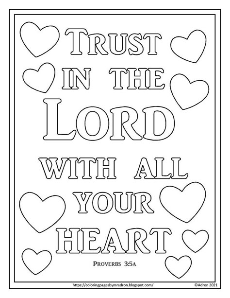 I am delighted to share with you my Proverbs 3:5a Printable coloring page. You are welcome to download the free PDF from my blog. https://coloringpagesbymradron.blogspot.com/2021/07/free-proverbs-35a-print-and-color-page.html Trust In The Lord Coloring Page, Proverbs 3:5-6 Coloring Page, Bible Color Pages Free Printable, Bible Coloring Sheets Free Printables, Proverbs 3:5, Religious Coloring Pages, Sunday School Coloring Sheets, Christian Coloring Pages, Sunday School Printables