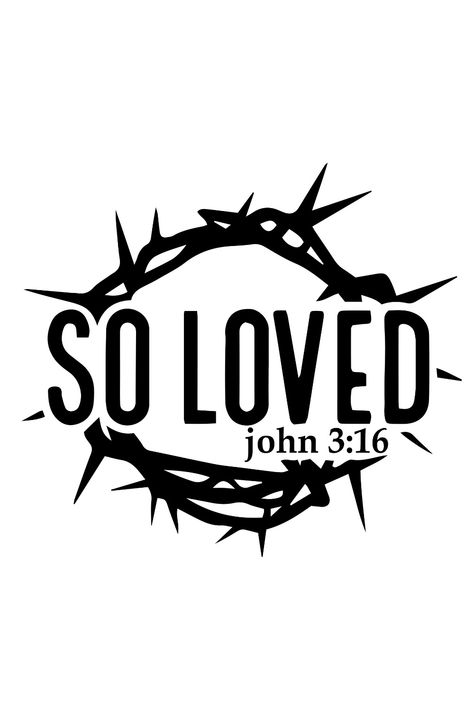 So Loved SVG |Easter Christian SVG | Christian Easter SVG Files | Christian PNG | Jesus SVG | Faith Faith Svg Free, Christianity Symbol, Church Shirt Designs, Cricut Quotes, Christian Car Decals, Christian Svg Files, Jesus Graphic, Christian Decals, Christian Graphic Design