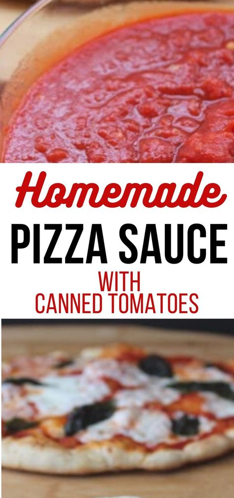 Canning Pizza Sauce, Healthy Pizza Sauce, Quick Pizza Sauce, Pizza Sauce Easy, Tomato Pizza Sauce, Pizza Sauce Recipe, Canned Tomatoes, Easy Homemade Pizza, Pizza Sauce Homemade