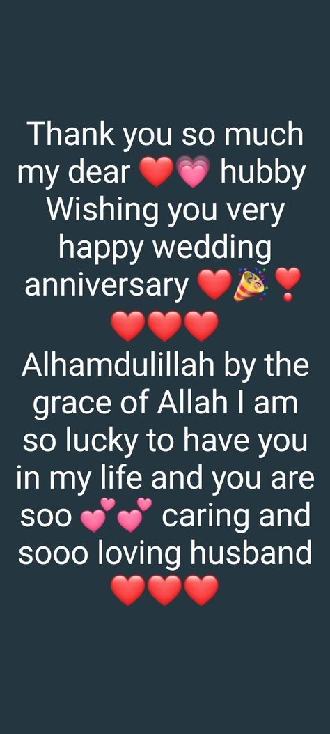 Anniversary Shayari For Husband, Happy Nikkah Anniversary Hubby, Wedding Anniversary Status For Husband, Happy Aniversary Wishes Husband, My Wedding Anniversary Status, Nikkah Anniversary Wishes For Husband, Islamic Anniversary Wishes For Husband, Happy Anniversary Hubby Quotes, Happy Anniversary My Love My Husband