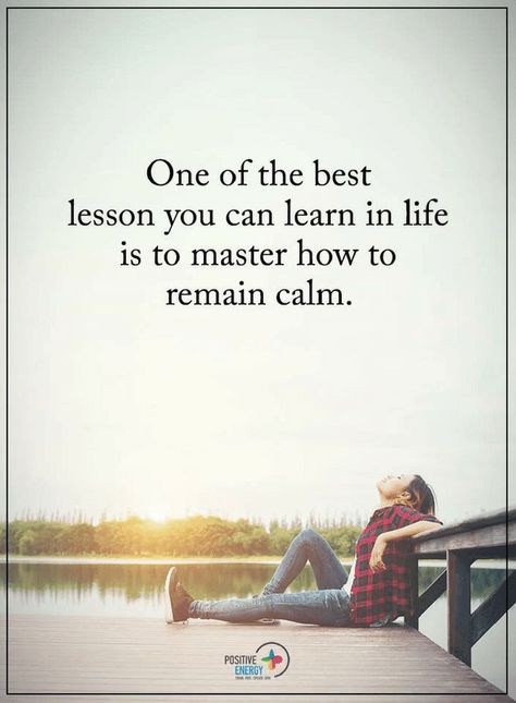 Quotes If you to learn something learn how to stay calm and it will benefit you big time. Stay Calm Quotes, True Happiness Quotes, Impact Quotes, Remain Calm, Calm Quotes, Lessons Learned In Life, Happiness Quotes, True Happiness, Stay Calm