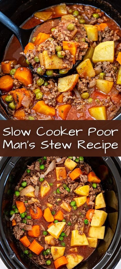 Crock Pot Poor Mans Stew, Hamburger Beef Stew Crockpot, Poor Man’s Stew Crock Pot, Crockpot Hamburger Stew Recipes, Poor Mans Stew Slow Cooker, Poor Man’s Beef Stew, Poor Mans Soup Recipes, Poor Man Stew Slow Cooker, Slow Cooker Hamburger Stew