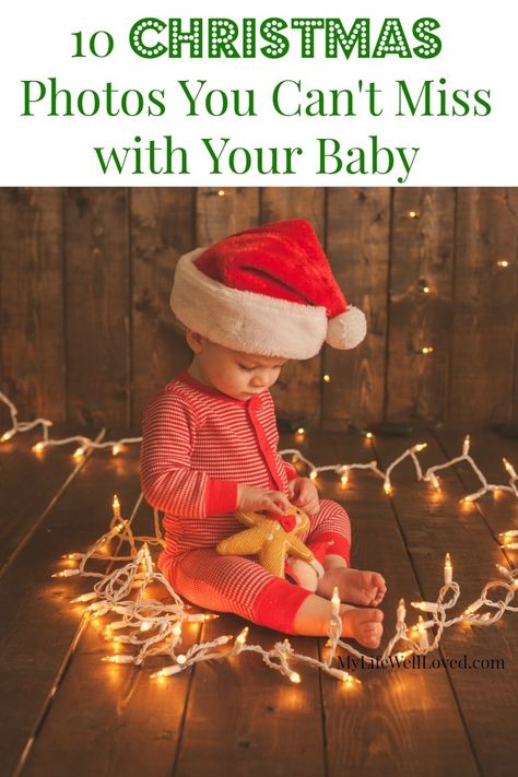 Christmas Baby Photo Ideas || Holiday Toddler Photo Ideas || Memories to make for your baby's first Christmas || Pictures to take with your baby at Christmas from Heather Brown of My Life Well Loved || Photos to take of your toddler at Christmas Toddler Christmas Pictures, Toddler Christmas Photos, Diy Christmas Photoshoot, Christmas Baby Pictures, Baby Christmas Photos, Xmas Photos, Family Christmas Pictures, Toddler Photos, Christmas Shoot