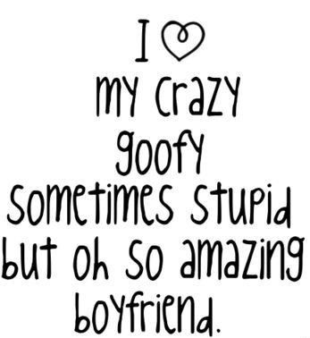 i love my crazy goofy sometimes stupid but oh so amazing boyfriend College Quotes Funny, Amazing Boyfriend, Funny Love Pictures, Couple Quotes Funny, Funny Relationship Quotes, Girlfriend Quotes, Super Funny Quotes, Love Quotes Funny