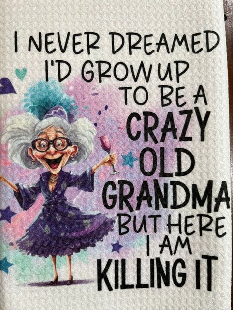 This Dishcloths & Kitchen Towels item by EllieandIssa has 3 favorites from Etsy shoppers. Ships from Saint Charles, MO. Listed on Jun 18, 2024 Old Grandma, Funny Day Quotes, Grandma Quotes, Good Morning Funny Pictures, Funny Cartoons Jokes, Girlfriend Humor, Good Morning Funny, Funny Cartoon Quotes, Killing It