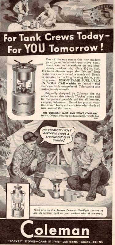 Coleman Ad ~ "For Tank Crews Today- For YOU Tomorrow! ~ portable stove 1940s Life, Primus Stove, Coleman Lanterns, Vintage Camping Gear, Coleman Stove, Camping France, Coleman Camping Stove, Coleman Camping, Vintage Coleman