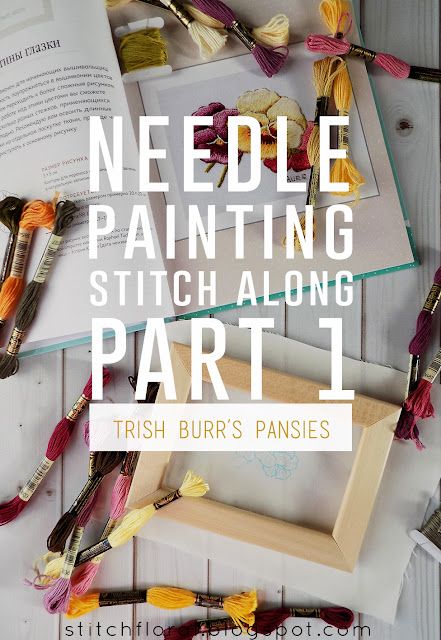 Needle Painting stitch along: Part 1 Painting Stitch, Painting Together, Brazilian Embroidery Stitches, Needle Painting, Embroidery Lessons, Crewel Embroidery Kits, Hardanger Embroidery, Embroidery Stitches Tutorial, Learn Embroidery