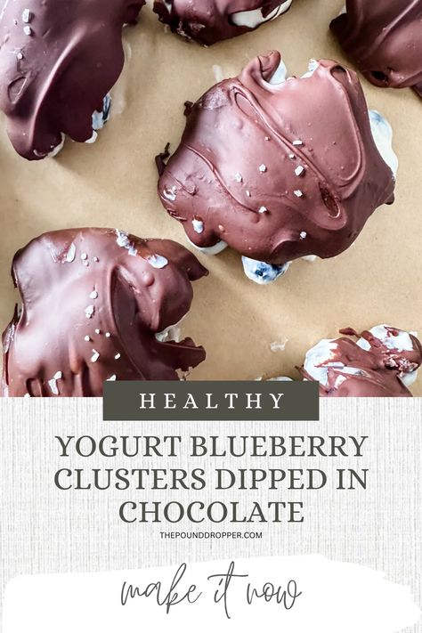 Yogurt Blueberry Clusters Dipped in Chocolate via @pounddropper Low Calorie Blueberry Desserts, Healthy Blueberry Desserts, Blueberry Clusters, Ww 2023, Yogurt Covered Blueberries, Health Dessert Recipes, Ww Sweets, Chocolate Covered Blueberries, Ww Snacks