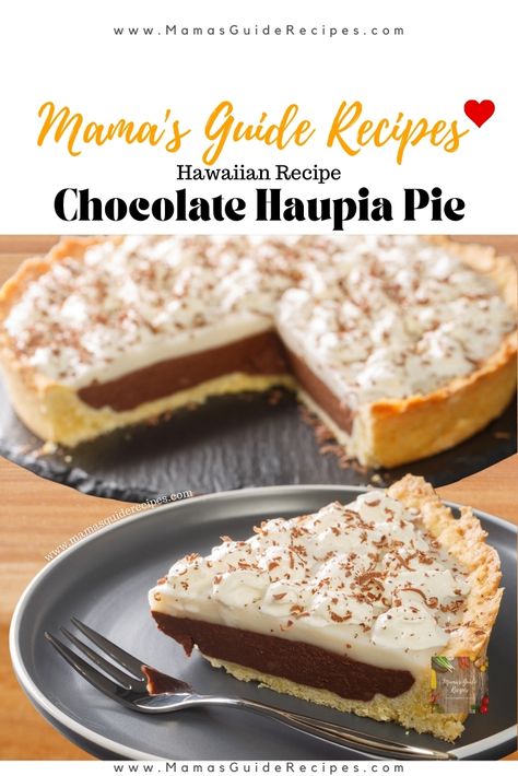 Chocolate Haupia Pie (Hawaiian Recipe) Haupia Pie Recipe, Chocolate Haupia Pie Recipe, Hawaiian Haupia, Chocolate Coconut Pie, Haupia Recipe, Chocolate Haupia Pie, Chocolate Haupia, Hawaiian Dessert Recipes, Haupia Pie