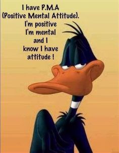 Daffy Duck Quotes, Duck Quotes, Zombie Tsunami, Jenaka Kelakar, A Cartoon Character, Positive Mental Attitude, Positive Attitude Quotes, Mental Attitude, Musica Rock