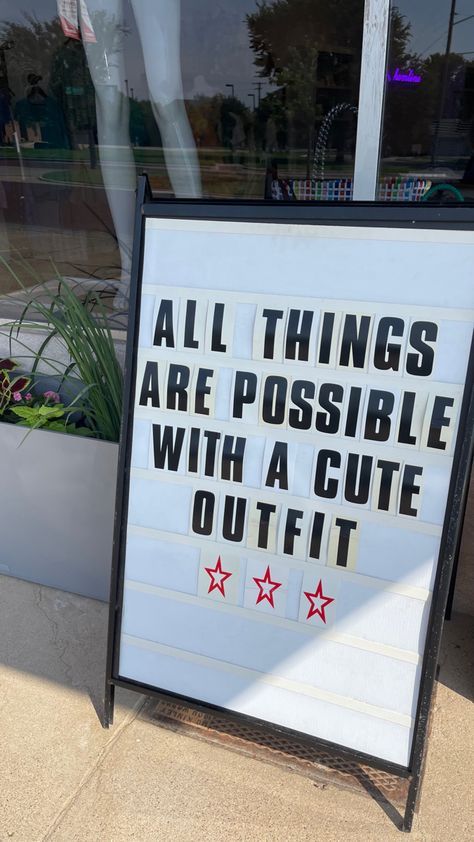 Funny Sidewalk Signs, Boutique Warehouse Ideas, Cute Sayings For Boutique Signs, Boutique Sayings Quotes, Boutique Outdoor Sign, Clothing Store Marketing Ideas, Quotes For Boutique, Boutique Outside Store Fronts, Retail Signs Ideas