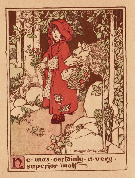 "Old Fashioned Fairy Tales" Illustrated by Margaret Ely Webb, 1909 A Wolf, Little Red Riding Hood, Ely, Red Riding Hood, Old Fashioned, Flowers, Red