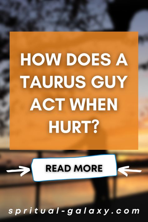 How Does A Taurus Guy Act When Hurt? How To Know If A Taurus Man Likes You, Taurus Men Traits, Tattoos Zodiac Signs, How To Makr, Taurus Man In Love, Gemini Tattoos, Tattoos Zodiac, Zodiac Signs Matches, Signs Guys Like You